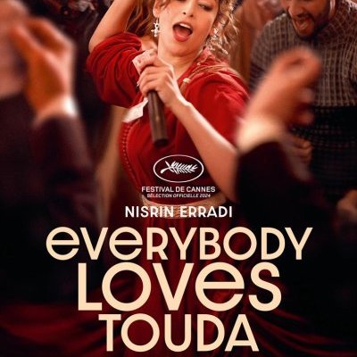 Everybody Loves Touda - Nabil Ayouch - critique