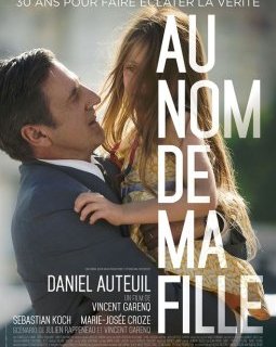 Au nom de ma fille : Vincent Garenq place Daniel Auteuil au coeur de l'affaire Bamberski