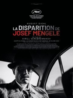 La disparition de Josef Mengele - Kirill Serebrennikov - critique