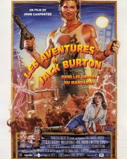 Les aventures de Jack Burton dans les griffes du Mandarin - la critique du film