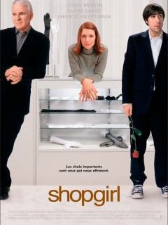 Shopgirl - la critique du film
