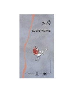 Rouge-gorge - Jo Nesbø - La critique 