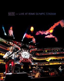 Muse : Live at Rome Olympic Stadium : des étalons trop bien montés ?