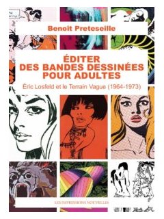 Editer des bandes dessinées pour adultes – Benoît Preteseille - critique