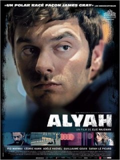 Alyah - un James Gray à la française ?