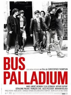 Bus Palladium - la critique 