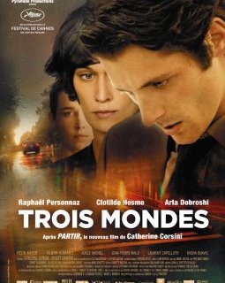 Trois mondes - la critique