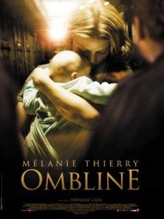 Ombline - Mélanie Thierry mère en prison