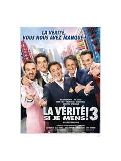 La vérité si je mens 3, l'envie est-elle là ?