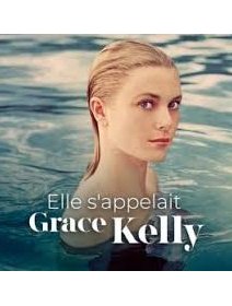 Elle s'appelait Grace Kelly : le documentaire inédit