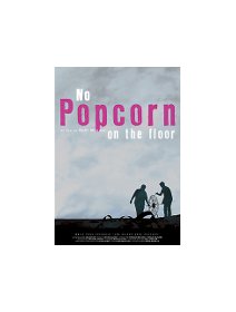 No popcorn on the floor - la critique