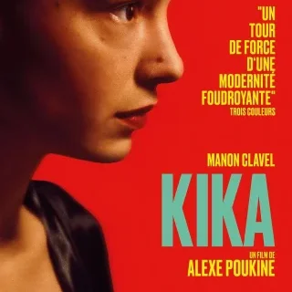 Kika - Alexe Poukine - critique