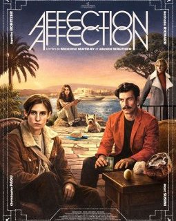 Affection Affection - Alexia Walther, Maxime Matray - critique