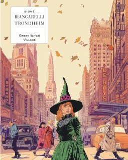 Green Witch Village - Lewis Trondheim, Franck Biancarelli - la chronique bd