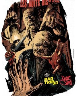 Les nuits bis de la Scala : Bad Trip 3D et Devil Story dans le double programme de janvier 2017