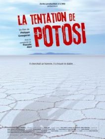 La tentation de Potosi - fiche film