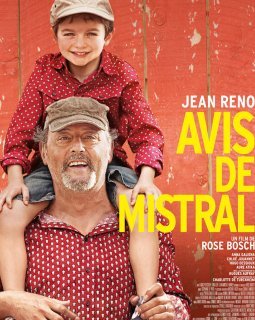 Avis de mistral - une mauvaise comédie ?