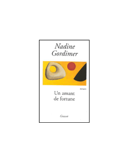 Un amant de fortune - Nadine Gordimer