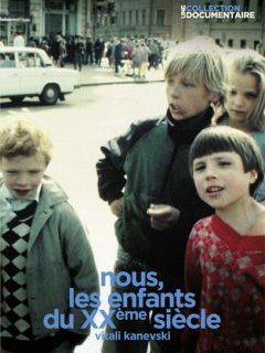 Nous les enfants du XXème siècle - La critique + Le test DVD