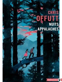Nuits appalaches - Chris Offutt - critique du livre