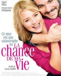 La chance de ma vie - la critique