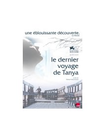 Le dernier voyage de Tanya - la critique + le test DVD