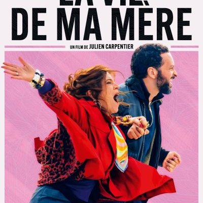 La vie de ma mère - Julien Carpentier - critique