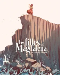 Les filles de Magdalena – Chantal van den Heuvel, Nina Jacqmin – la chronique BD