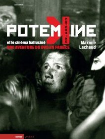Potemkine et le cinéma halluciné - Maxime Lachaud - critique du livre