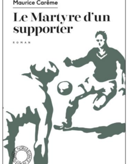 Le Martyre d'un supporter - La critique du livre