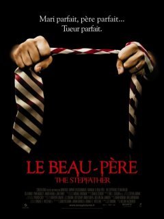 Le beau-père (The stepfather) - la critique