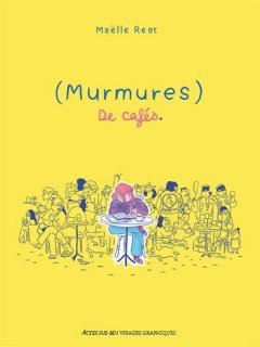 (Murmures) de cafés – Maëlle Reat – la chronique BD