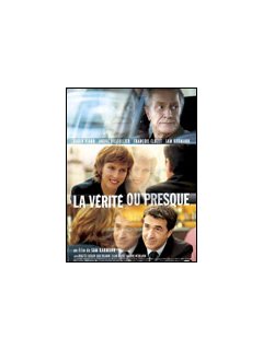 La vérité ou presque - la critique