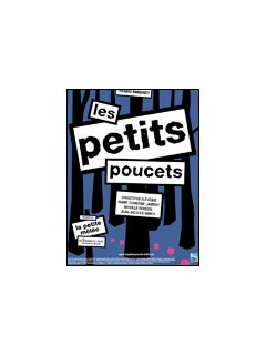 Les petits poucets - la critique