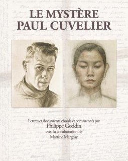 Le Mystère Paul Cuvelier - Philippe Goddin et Isabelle Mergeay - critique