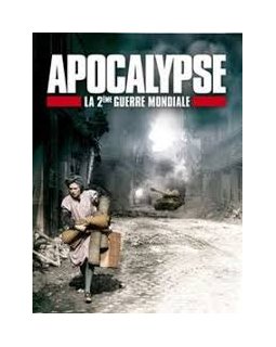 Apocalypse : la 2e Guerre mondiale - L'agression (1933-1939)