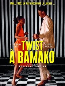 Twist à Bamako - Robert Guédiguian - critique 