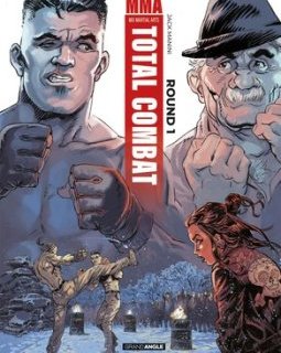 Total Combat . T.1 . Round 1 – Jack Manini - la chronique BD 