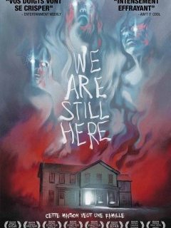 We are still here - la critique du film