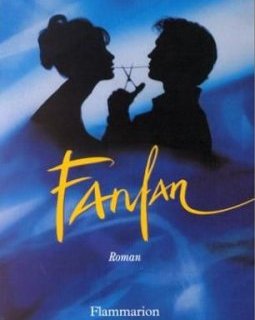 Fanfan - Alexandre Jardin - critique