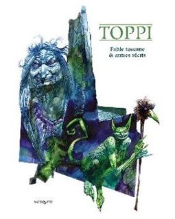 Fables toscanes & autres récits - Sergio Toppi - chronique BD 