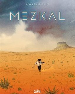 Mezkal - Kevan Stevens, Jef - la chronique BD