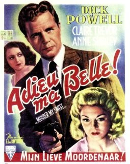 Adieu ma belle - Edward Dmytryk - critique