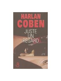 Juste un regard - Harlan Coben