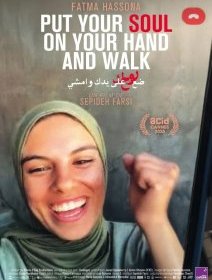 Put Your Soul on Your Hand and Walk - Sepideh Farsi - critique