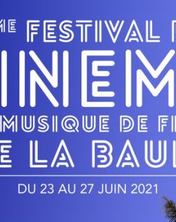 8e édition du Festival du Cinéma et Musique de Film de La Baule