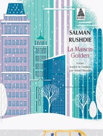 La maison Golden - Salman Rushdie - critique du livre