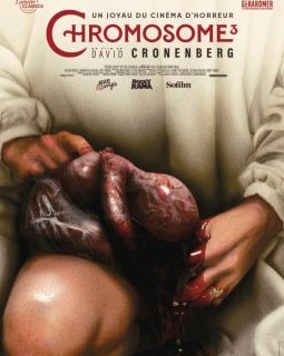 Chromosome 3 - David Cronenberg - critique