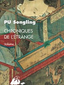 Chroniques de l'étrange, Édition intégrale en deux volumes – Pu Songling - chronique livre
