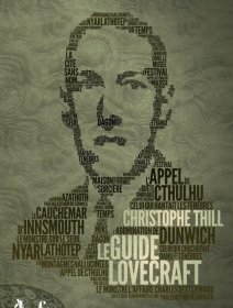 Le Guide Lovecraft – Christophe Thill - chronique livre